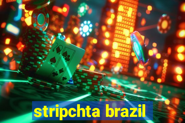 stripchta brazil